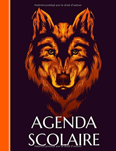 Télécharger Agenda Scolaire 2020 2021 loup : Agenda scolaire garcon fille college journalier pour ado: (lycee et Gratuit