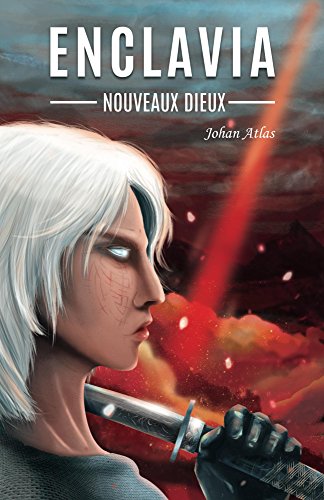 Télécharger Enclavia, Nouveaux Dieux (Le cycle du Belerophront) PDF Ebook En Ligne