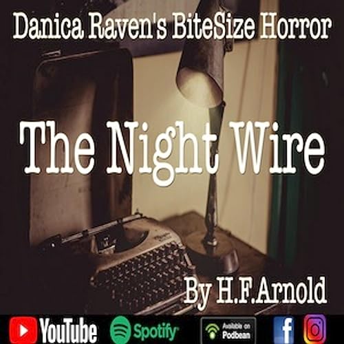 The Night Wire - A Creepy Short Story Written By H.F.Arnold and Read By Danica Raven. What is the strange stories coming over the radio? What is hiding in the mist? LIGHTS IN THE SKY!!!?