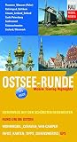  Ostsee-Runde: Mobile Touring Highlights (Mobil Reisen - Die schönsten Auto- & Wohnmobil-Touren)
