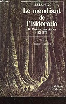 Paperback LE MENDIANT DE L ELDORADO [French] Book
