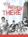 You Weren't There: A History of Chicago Punk 1977-84