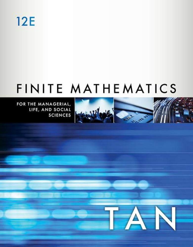 【Cengage】finite mathematics 7th Finite Mathematics for the Managerial, Life, and Social Sciences