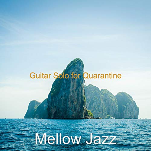 Reproducir Guitar Solo for Quarantine de Mellow Jazz en Amazon Music