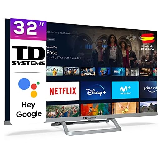 TD Systems K32DLX14GLE Hey Google Model 2021 - Televisores Smart TV 32 Pulgadas HD con Google Chromecast Built-in, Control por Voz y HBBTV, 800 PCI Hz, 3X HDMI, 2X USB. DVB-T2/C/S2. Televisiones