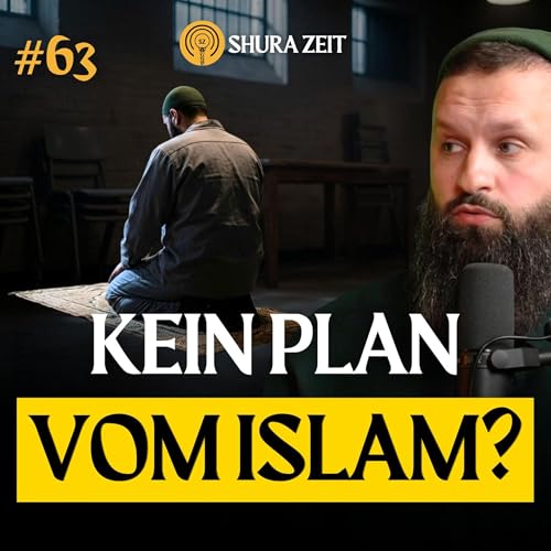 MUSLIME im KNAST: Warum viele bei Null anfangen m&uuml;ssen | Shura zeit #63