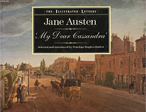 My Dear Cassandra: The Letters of Jane Austen 0517583127 Book Cover
