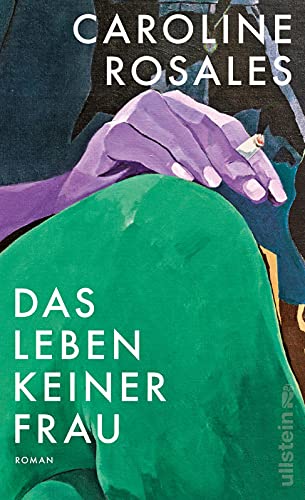 Buchseite und Rezensionen zu 'Das Leben keiner Frau: Roman' von Caroline Rosales