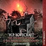 Cover of The Dunwitch Horror & The Thing at the Doorstep