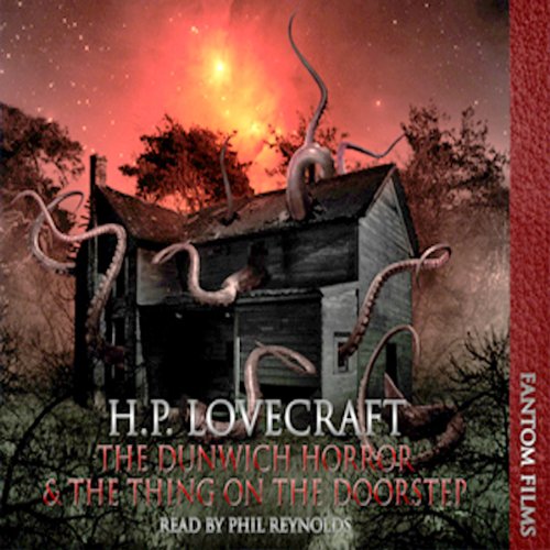 Cover art for The Dunwitch Horror & The Thing at the Doorstep