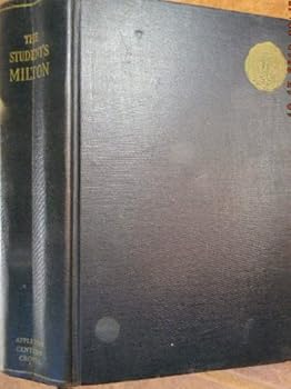 Hardcover Students Milton: Being the Complete Poems of John Milton, with the Greater Part of Book