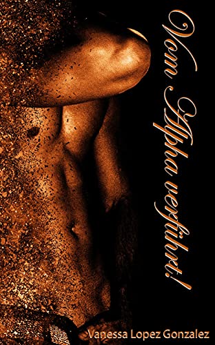 Vom Alpha verführt!