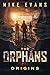The Orphans: Origins Vol I