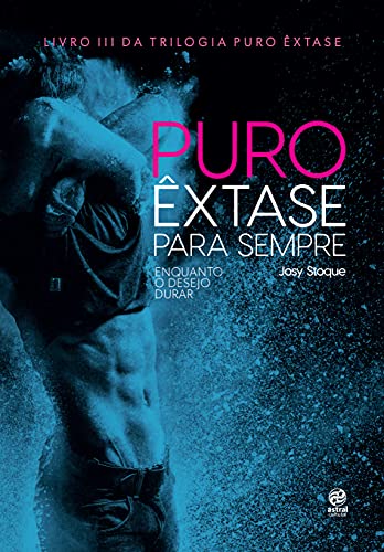 Puro êxtase para sempre
