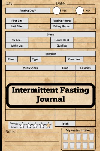 Intermittent Fasting Journal: A Comprehensive 1-Year Guide 366 Pa...