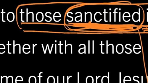 What Does It Mean to Be Sanctified in Christ Jesus? 1 Corinthians 1:1&ndash;3, Part 4