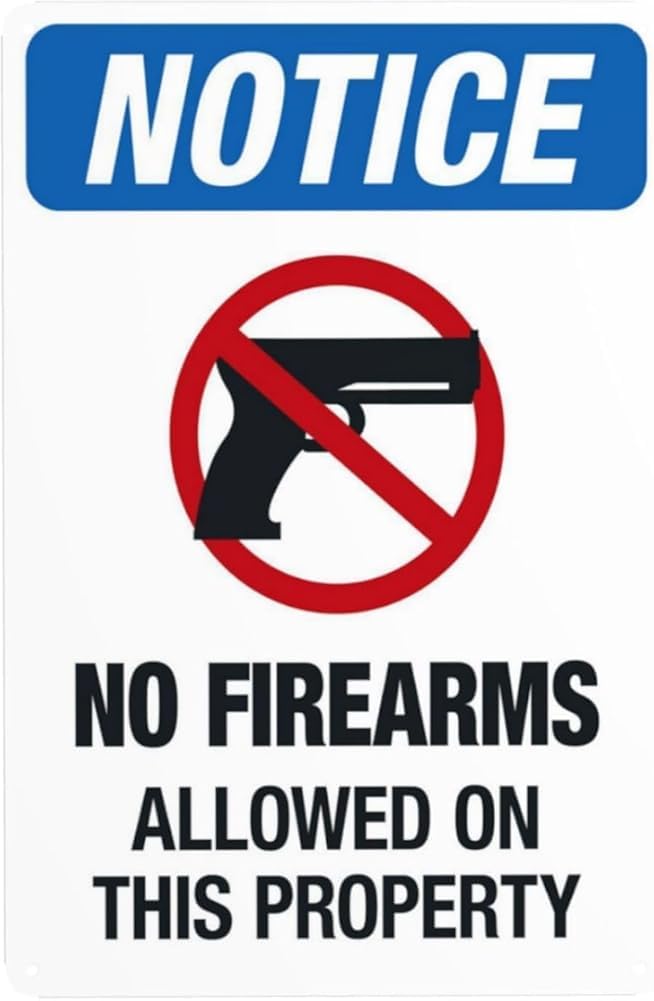 Notice No Firearms Allowed On This Property With Symbol Warning Sign Door Security Metal Signs For Business Home Outdoor Indoor Garage Street Wall Safety Caution Decor Gift For Women Men 8x12 Inch