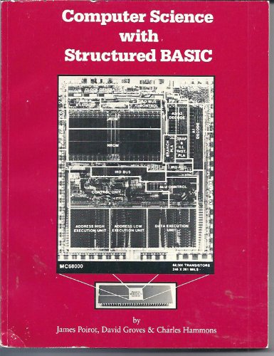 Computer Science With Structured Basic: Poirot, James: 9780884082798 ...
