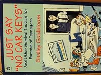 Just Say No Car Keys 0452269377 Book Cover