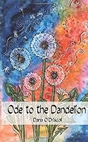 Ode to the Dandelion (Gwyar Series) (Volume 1) 0692250948 Book Cover