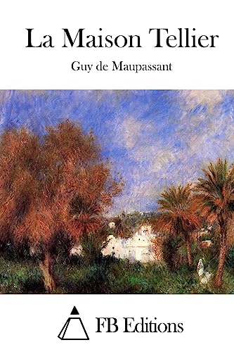La Maison Tellier (French Edition)