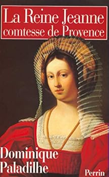 Paperback La reine Jeanne comtesse de Provence [French] Book
