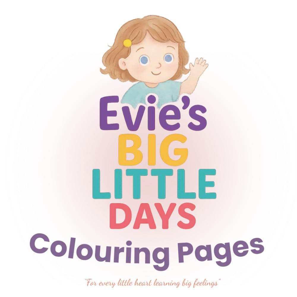 Evie's Big Little Days Colouring Pages