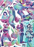 Le vrai sexe de la vraie vie - Tome 2 (French Edition)