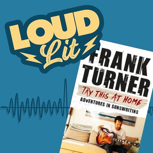 Frank Turner&rsquo;s Try This At Home: Adventures in Songwriting