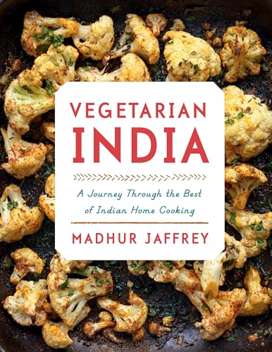 Vegetarian India: A Journey Through the Best of Indian Home Cooking: A Cookbook image 3