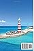 Bahamas Travel Guide 2026-2027 (full color with map): Nassau, Exumas, Eleuthera & Beyond - Complete Island-by-Island Explorer with Detailed Itineraries, Budget Planning, Local Insider Tips