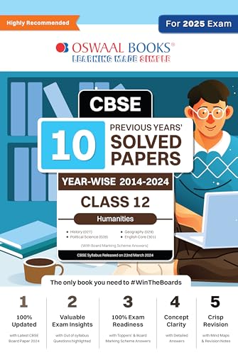 Oswaal CBSE 10 Years' Solved Papers Class 12 Humanities - English Core | Hindi Core | History | Political Science & Geography Book For 2025 Board Exam