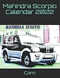  Mahindra Scorpio Calendar 2022