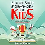 Cover of Bedtime Sleep Meditations for Kids