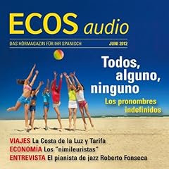 Couverture de ECOS Audio - Los pronombres indefinidos. 6/2012