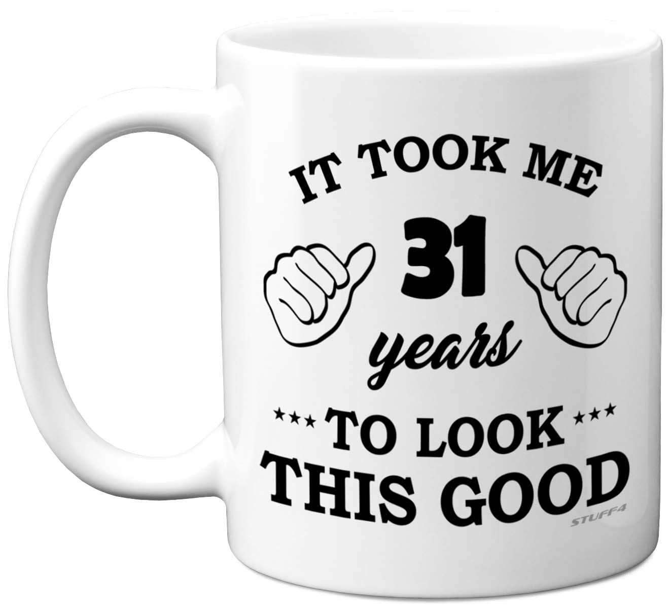 Stuff4 Women's 31 St Birthday Gifts For And Men, Birthday Mug For Year Old