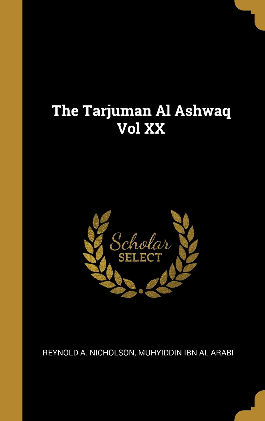 Buy The Tarjuman Al Ashwaq Vol XX — BookShops.in