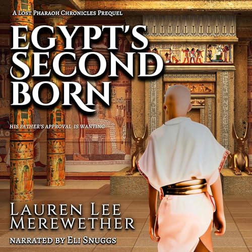 Egypt's Second Born by Lauren Lee Merewether episode artwork