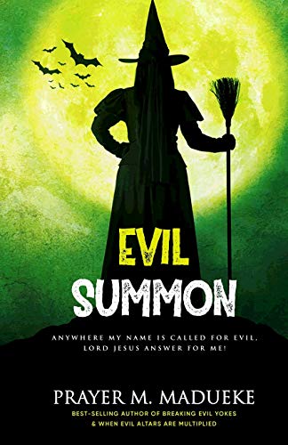 Evil Summon: Anywhere my Name is Called for Evil, Lord Jesus Answer for me! Evil Summon: Anywhere my Name is Called for Evil, Lord Jesus Answer for me!