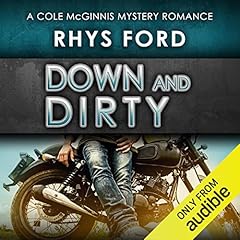 Down and Dirty Audiolibro Por Rhys Ford arte de portada