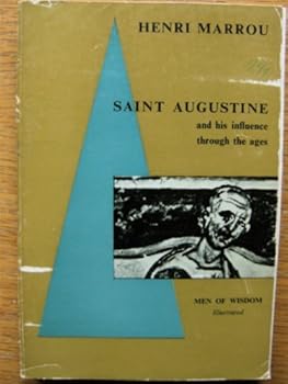 Paperback Saint Augustine and his influence through the ages (Men of Wisdom, 2) Book