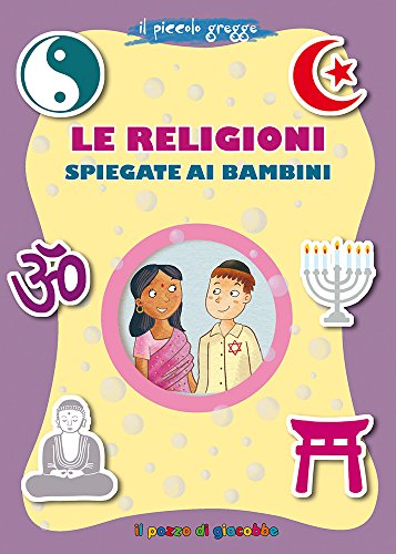 Le religioni spiegate ai bambini. Il piccolo gregge