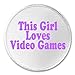 This Girl Loves Video Games 3