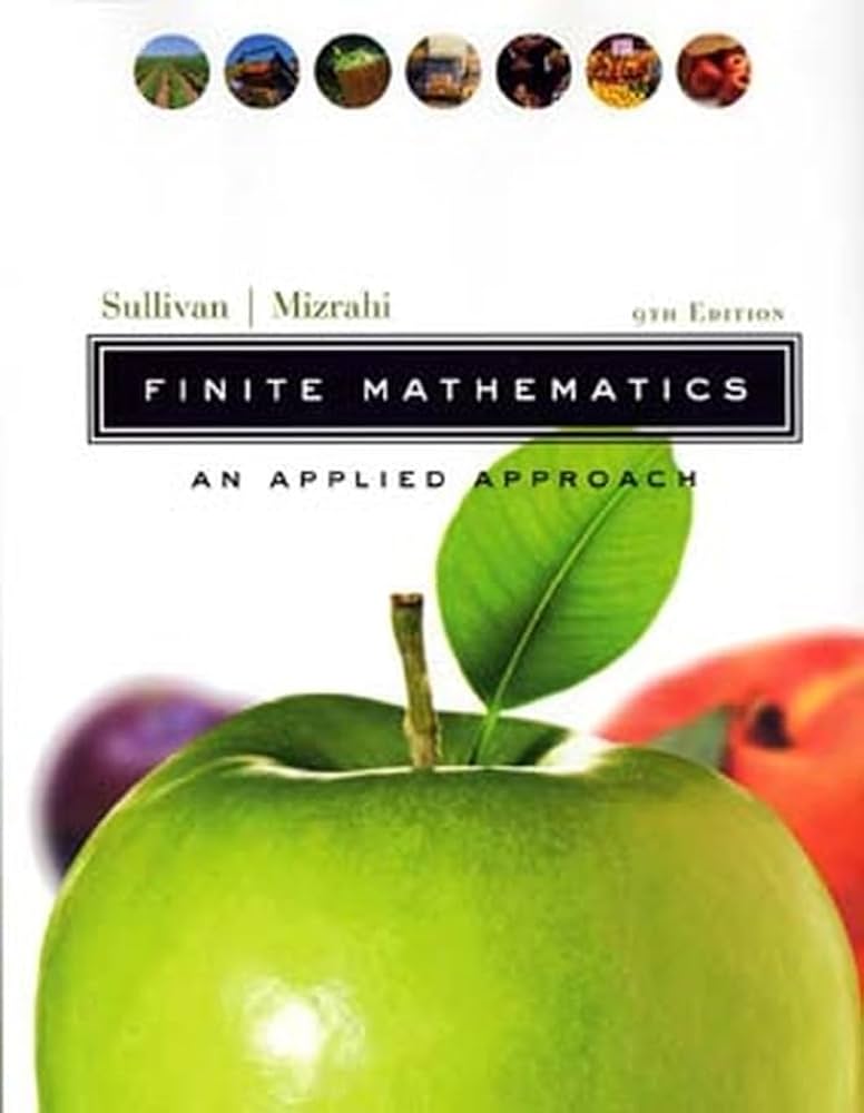 Finite Mathematics: An Applied Approach: Sullivan, Michael