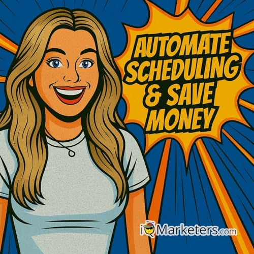 『Automate Scheduling & Save Money』のカバーアート