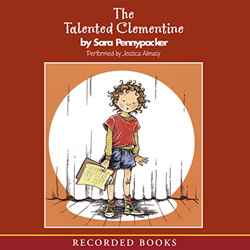 Clementine Clementine, Book 1 (Audible Audio Edition) Sara