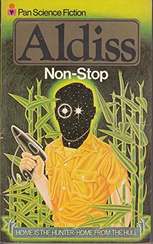 Non Stop Brian W Aldiss 9780330246385 Amazon Books non-stop-brian-w-aldiss-9780330246385-amazon-books
