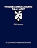 Understanding St. Thomas on Analogy