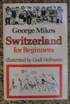Hardcover Switzerland for Beginners Book