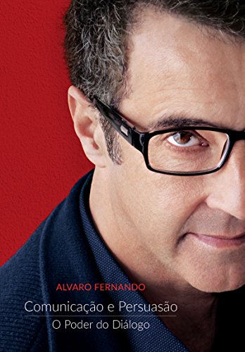 Comunicação e Persuasão: O Poder do Diálogo